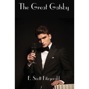 The Great Gatsby -- F. Scott Fitzgerald